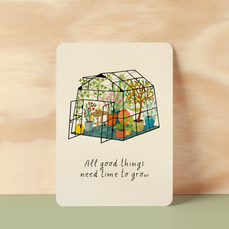 Kaart 'All good things need time to grow'