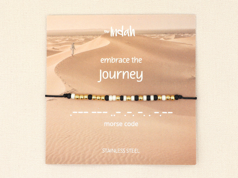 Morse code 'Embrace the journey'