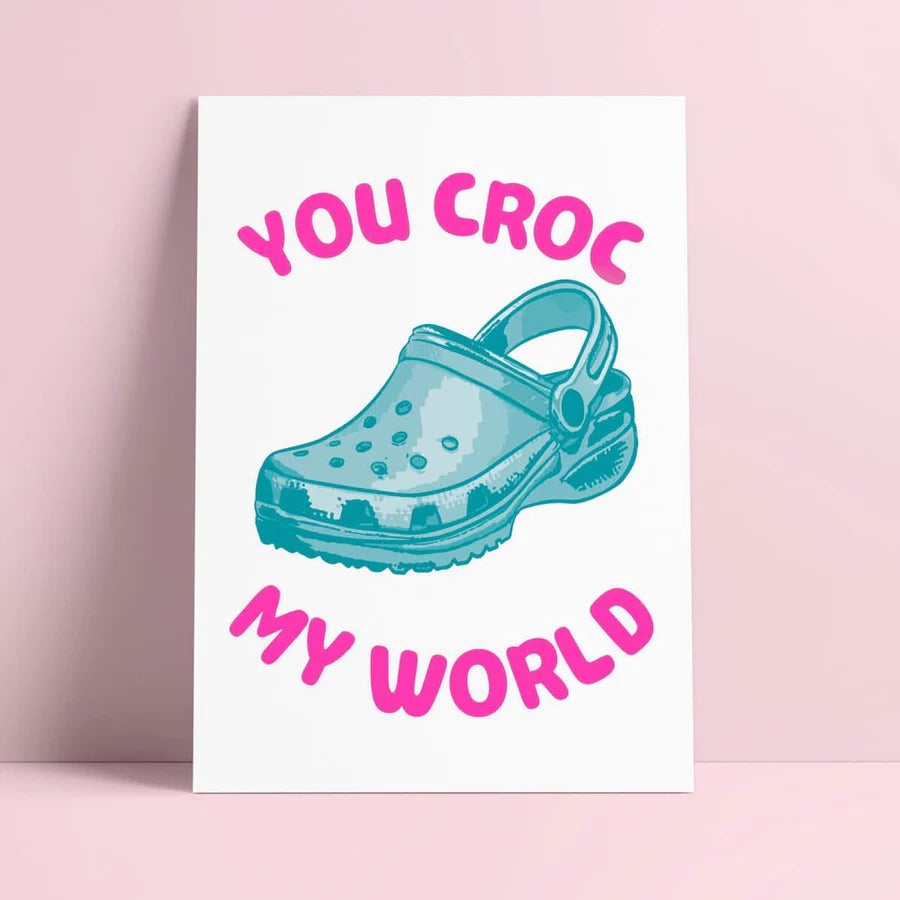 Kaart 'You croc my world'