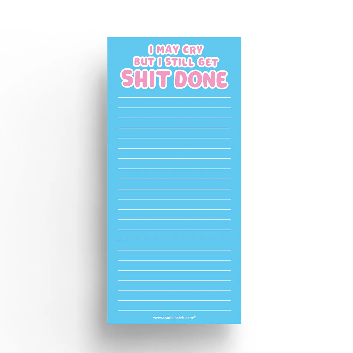 Notitieblok 'I may cry but I still get shit done'