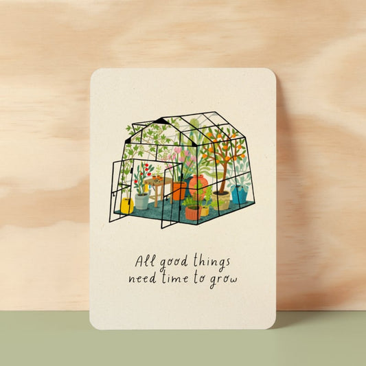 Kaart 'All good things need time to grow'