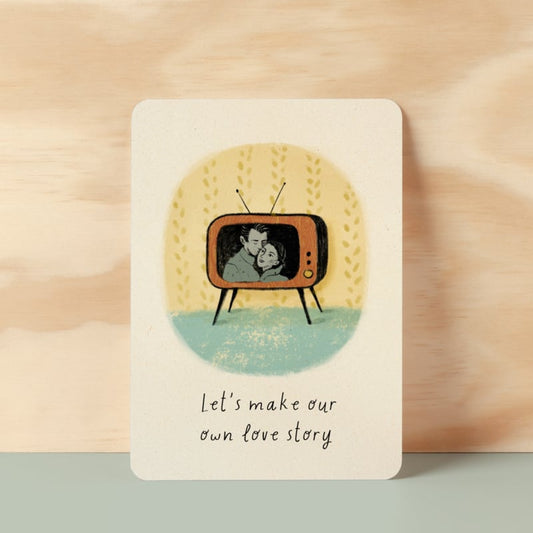 Kaart 'Let's make our own love story'