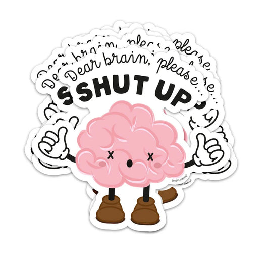 Sticker 'Dear brain, please shut up'