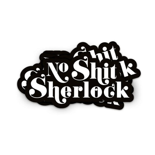 Sticker 'No shit Sherlock'