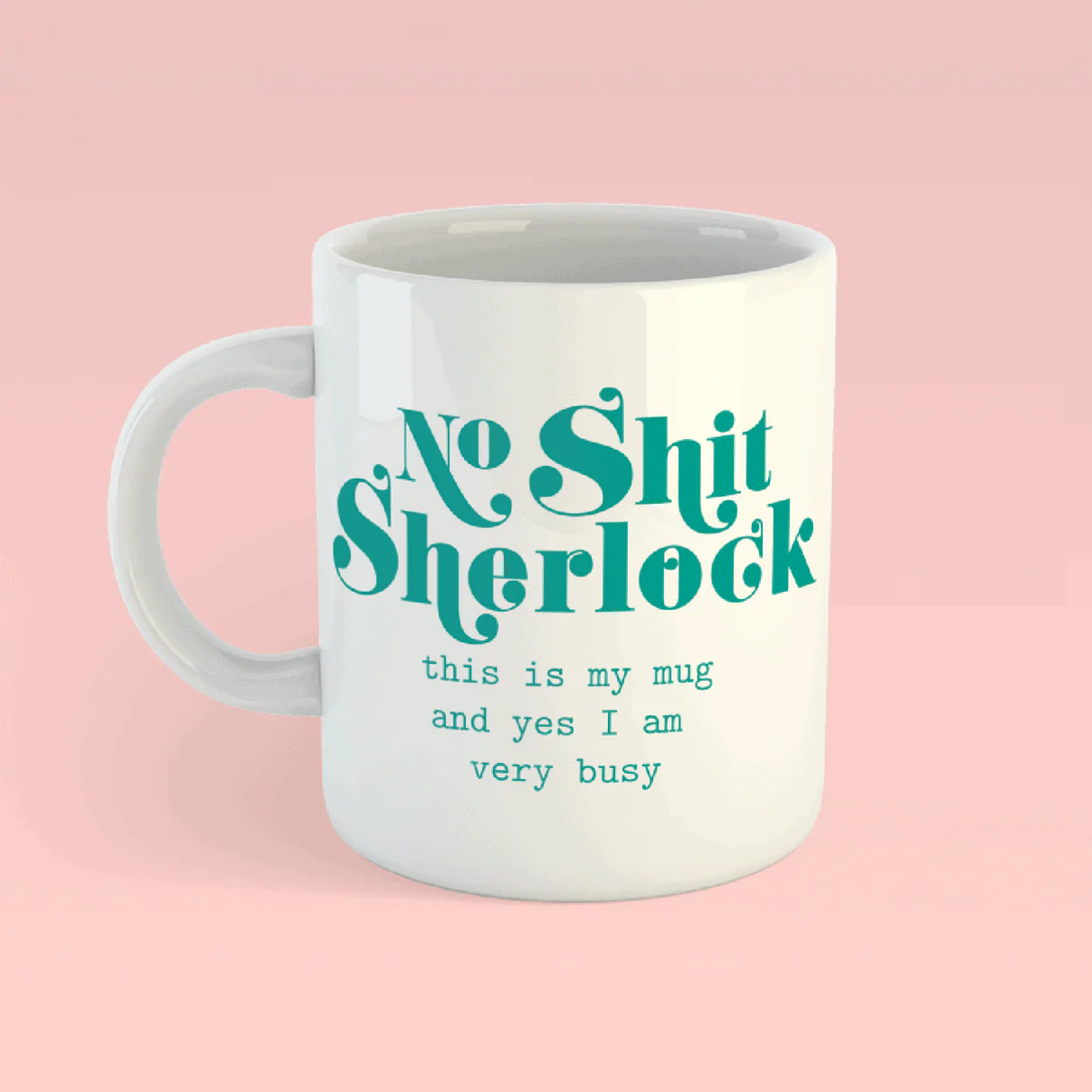 Mok No Shit Sherlock busy